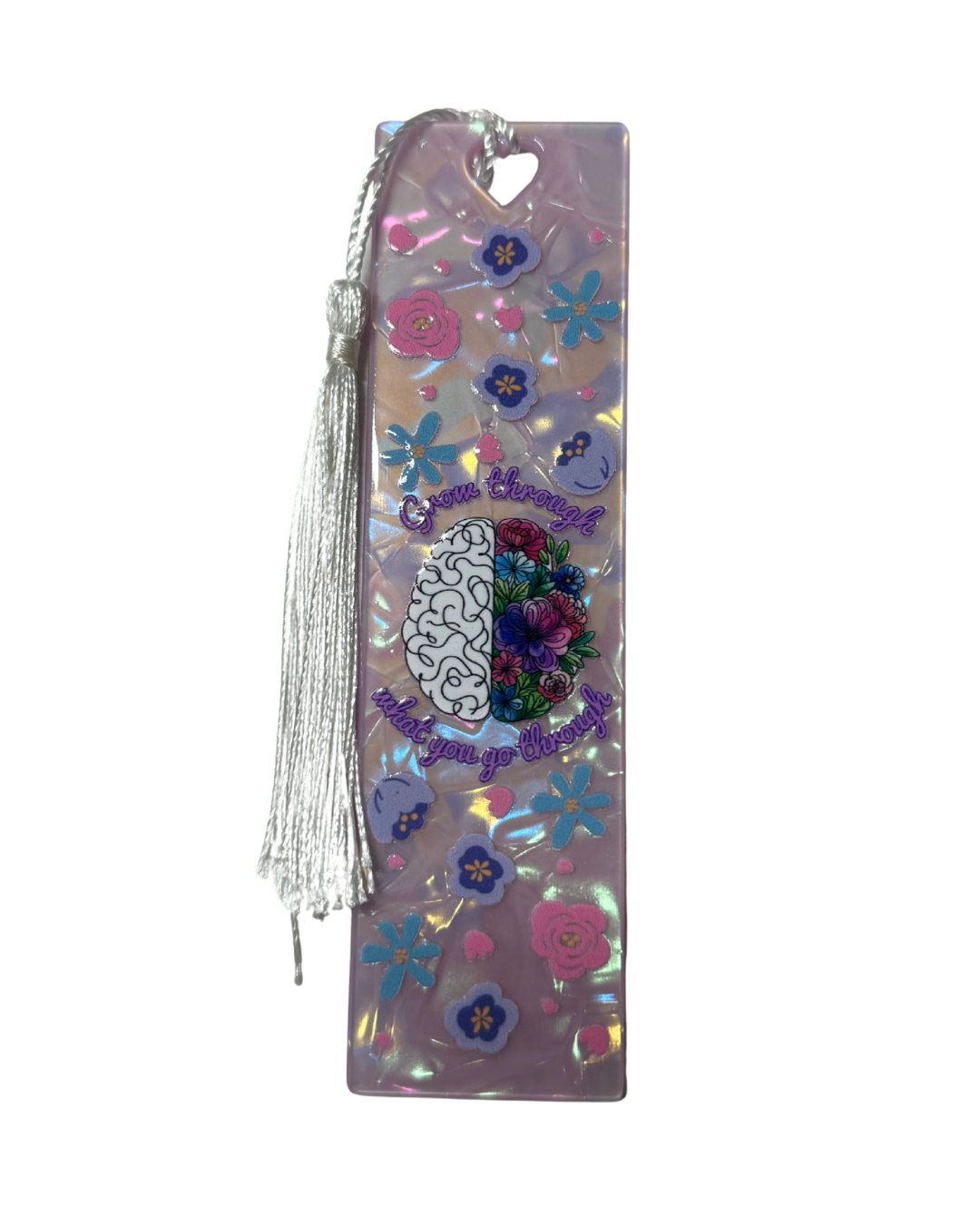 Grow through what you go through acrylic bookmark