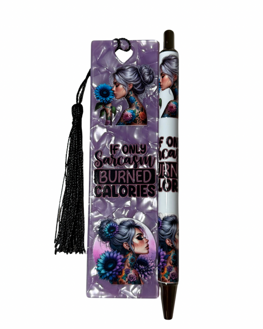 If only sarcasm burned calories pen and bookmark bundle